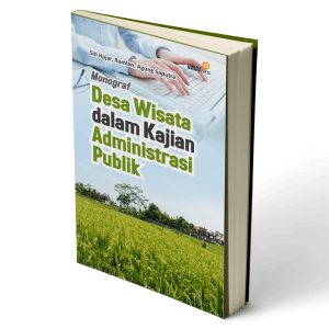 Monograf Desa Wisata Dalam Kajian Administrasi Publik